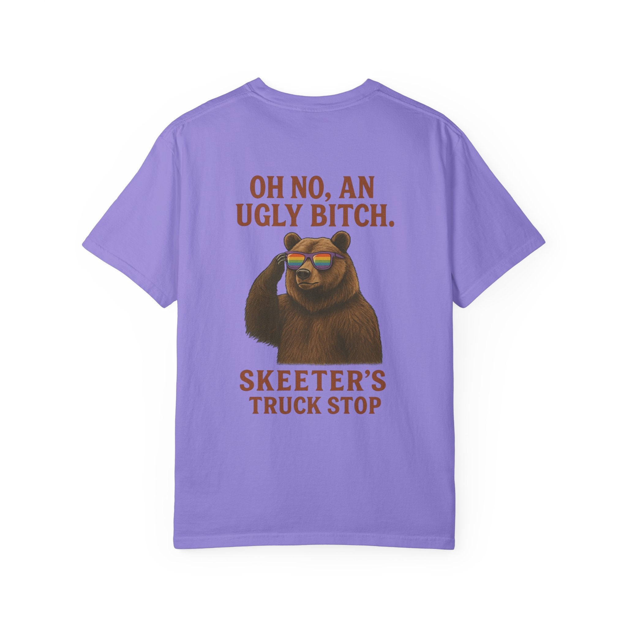 Skeeter’s Truck Stop Oh No An Ugly Bitch Sassy Bear Shirt