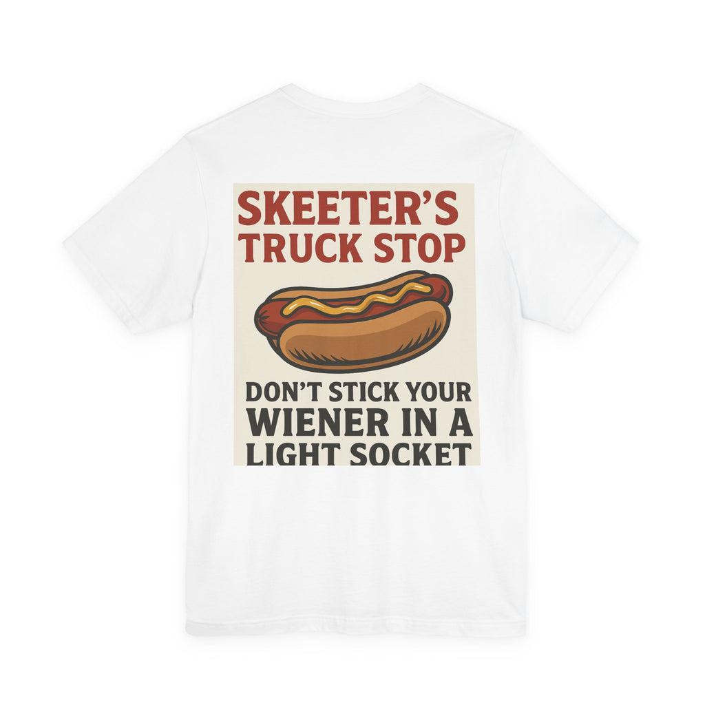 “Don’t Stick Your Wiener in a Light Socket” T-Shirt – Live, Laugh, Electrocute