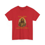 "Y'all Need Seasoned Jesus" T shirt