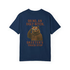 Skeeter’s Truck Stop Oh No An Ugly Bitch Sassy Bear Shirt