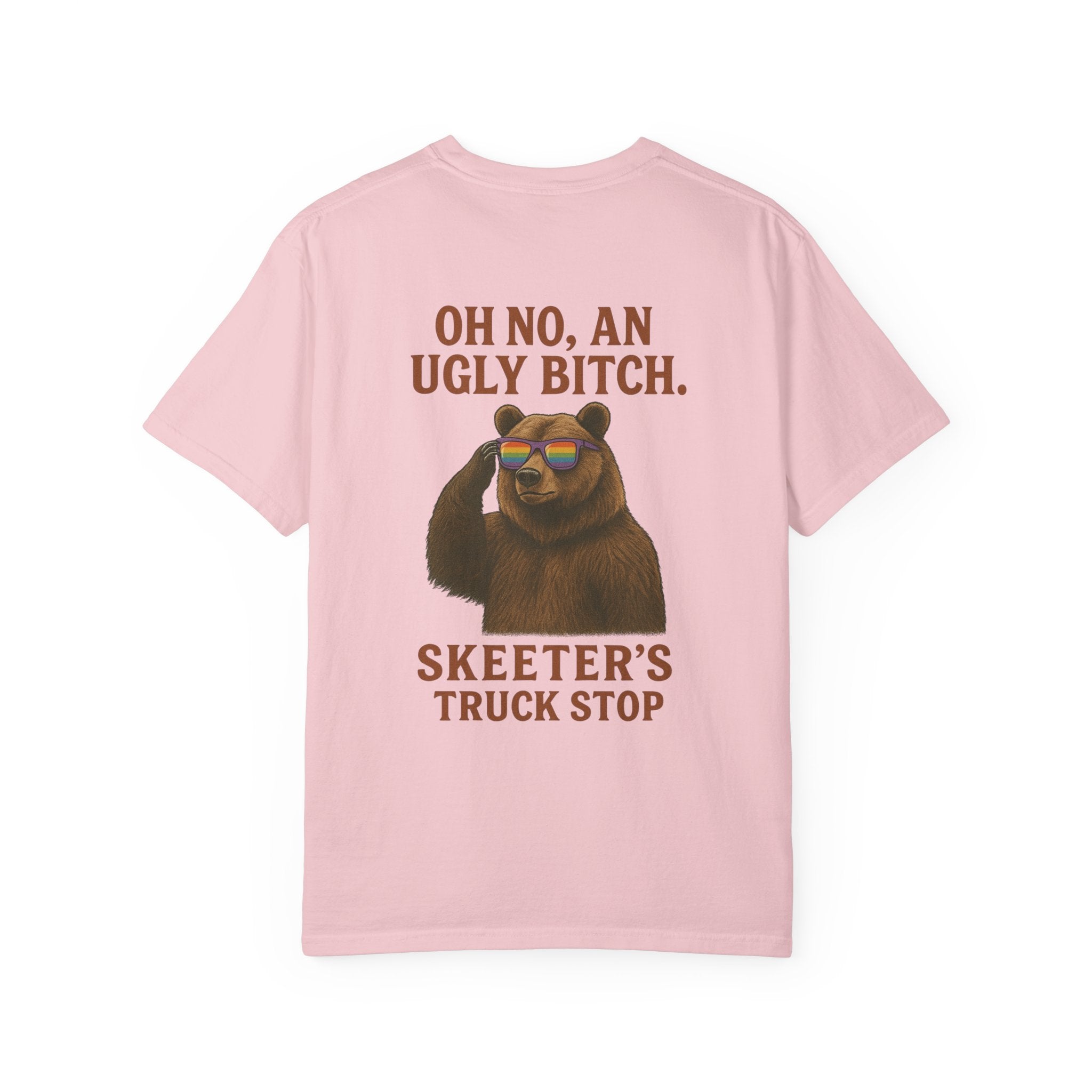 Skeeter’s Truck Stop Oh No An Ugly Bitch Sassy Bear Shirt