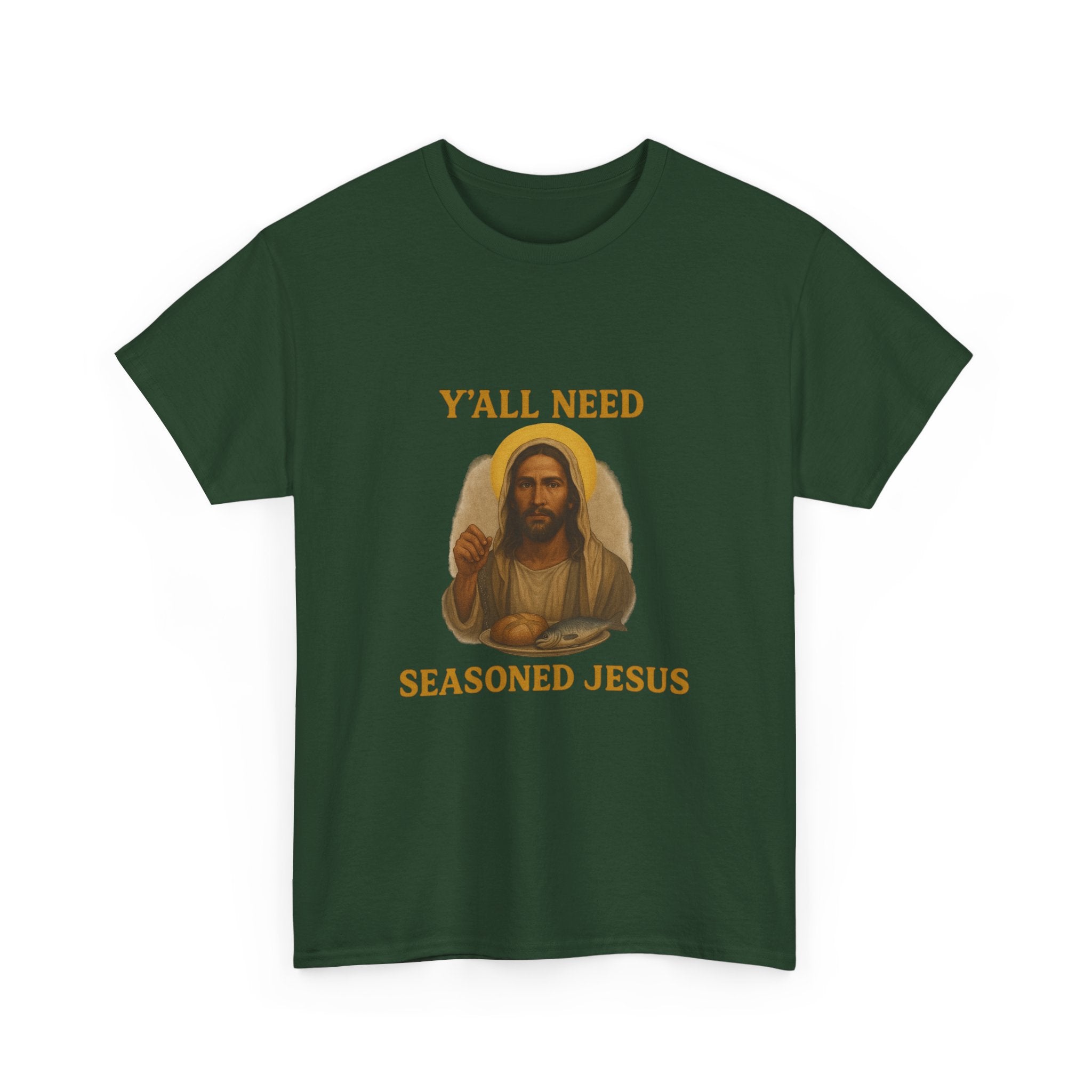 "Y'all Need Seasoned Jesus" T shirt